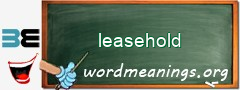 WordMeaning blackboard for leasehold